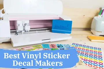 best vinyl sticker decal maker machines